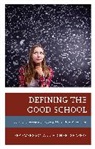 Michael Shaffer, Shaffer Michael, Jeff Swensson, Jeff Shaffer Swensson - Defining the Good School