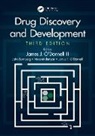 James J. Somberg O''''donnell, Vincent Idemyor, James J. O'Donnell, James T. O'Donnell, O'Donnell James J., O'Donnell James T.... - Drug Discovery and Development, Third Edition