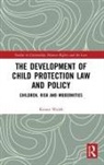 Kieran Walsh - Development of Child Protection Law and Policy