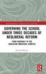Richard Munch, Richard Münch - Governing the School Under Three Decades of Neoliberal Reform