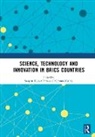 Swapan Kumar Muchie Patra, Mammo Muchie, Muchie Mammo, Swapan Kumar Patra - Science, Technology and Innovation in Brics Countries