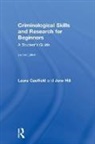 Laura Caulfield, Laura Hill Caulfield, Caulfield Laura, Jane Hill - Criminological Skills and Research for Beginners
