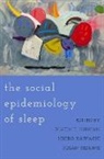 Dustin T. (Associate Professor Duncan, Dustin T. Duncan, Ichiro Kawachi, Kawachi Ichiro, Susan Redline, Redline Susan - Social Epidemiology of Sleep