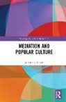 Jennifer Schulz - Mediation & Popular Culture