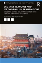 Yuanyi Ma, Bo Wang, Bo (Hong Kong Polytechnic University Wang, Wang Bo - Lao She''s Teahouse and Its Two English Translations