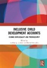 Jin (St. Louis University Huang, Jin Zou Huang, Jin Huang, Huang Jin, Michael Sherraden, Sherraden Michael... - Inclusive Child Development Accounts