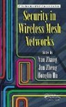 Yan Zheng Zhang, Honglin Hu, Hu Honglin, Yan Zhang, Zhang Yan, Jun Zheng... - Security in Wireless Mesh Networks
