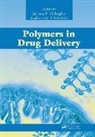 Ijeoma F. Schatzlein Uchegbu, Andreas G. Schatzlein, Schatzlein Andreas G., Ijeoma F. Uchegbu, Uchegbu Ijeoma F. - Polymers in Drug Delivery