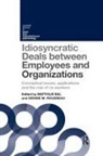 Matthijs (Free University Amsterdam Bal, Matthijs Bal, Bal Matthijs, Denise Rousseau, Rousseau Denise - Idiosyncratic Deals Between Employees and Organizations