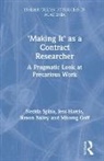 Simon Bailey, Bailey Simon, Mhorag Goff, Jess Harris, Nerida Spina, Nerida (Queensland University of Technology Spina - ''Making It'' As a Contract Researcher