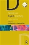 Jon (Canterbury Christ Church University Davison, Caroline Daly, Jon Davison - Debates in English Teaching