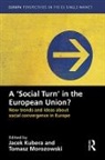 Jacek Morozowski Kubera, Jacek Kubera, Tomasz Morozowski - Social Turn in the European Union?