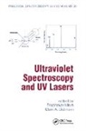 Prabhakar Dubinskii Misra, Mark A. Dubinskii, Dubinskii Mark A., Prabhakar Misra, Misra Prabhakar - Ultraviolet Spectroscopy and Uv Lasers