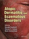 Donald Rudikoff, Steven Cohen, Steven R Cohen, Donald Rudikoff, Rudikoff Donald, Noah Scheinfeld - Atopic Dermatitis and Eczematous Disorders