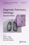 Philip T. Allen Cagle, Timothy C Allen, Timothy C. Allen, Allen Timothy C., Mary Beth Beasley, Beasley Mary Beth... - Diagnostic Pulmonary Pathology