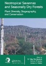 R. Toby (Royal Botanic Garden Pennington, R. Toby Ratter Pennington, R. Toby Pennington, Pennington R. Toby, James A. Ratter, Ratter James A. - Neotropical Savannas and Seasonally Dry Forests