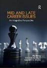Deborah A. Olson, Olson Deborah A., Kenneth S Shultz, Mo Wang, Mo (University of Florida Wang, Mo Olson Wang... - Mid and Late Career Issues