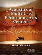 Mark Holden - Acoustics of Multi-Use Performing Arts Centers