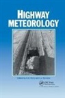 A.h. Symons Perry, A H Perry, A. H. Perry, A.H. Perry, LJ Symons - Highway Meteorology
