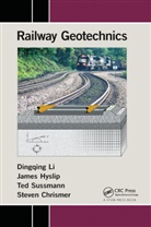 Steven Chrismer, Chrismer Steven, James Hyslip, Hyslip James, Dingqing Li, Dingqing (Transportation Technology Center Li... - Railway Geotechnics