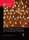 Rodney Jones, Rodney H. Jones, Rodney Jones, Rodney H. Jones, Jones Rodney H. - Routledge Handbook of Language and Creativity