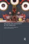 Megan Adamson Birkenholtz Sijapati, Jessica Vantine Birkenholtz, Birkenholtz Jessica Vantine, Megan Adamson Sijapati, Sijapati Megan Adamson - Religion and Modernity in the Himalaya