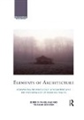 Mikkel (Roskilde University Bille, Mikkel Bille, Bille Mikkel, Tim Flohr Sorensen, Sorensen Tim Flohr - Elements of Architecture