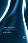William Outhwaite, Outhwaite William - Europe Since 1989