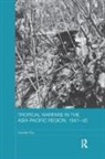 Kaushik Roy, Kaushik (Jadavpur University Roy - Tropical Warfare in the Asia-Pacific Region, 1941-45