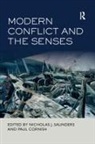 Nicholas J. (University of Bristol Saunders, Paul Cornish, Cornish Paul, Nicholas J Saunders, Nicholas J. Saunders, Saunders Nicholas J. - Modern Conflict and the Senses