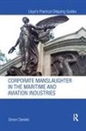Simon Daniels, Daniels Simon - Corporate Manslaughter in the Maritime and Aviation Industries