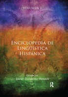 Javier Gutierrez-Rexach, Javier Gutiérrez-Rexach - Enciclopedia De Linguistica Hispanica Volume II