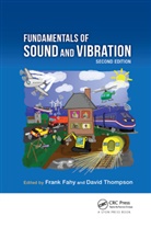 Frank (Institute of Sound and Vibration Rese Fahy, Frank Thompson Fahy, Frank Fahy, David Thompson - Fundamentals of Sound and Vibration