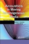 Vladimir E Ostashev, Vladimir E. Ostashev, Vladimir E. (University of Colorado Boul Ostashev, Vladimir E. Wilson Ostashev, Ostashev Vladimir E., D Keith Wilson... - Acoustics in Moving Inhomogeneous Media