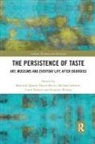 Malcolm (University of the Arts Quinn, Malcolm Beech Quinn, Dave Beech, Michael Lehnert, Malcolm Quinn, Carol Tulloch... - Persistence of Taste