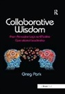 Greg Park, Park Greg - Collaborative Wisdom