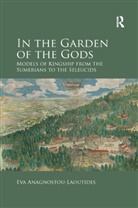 Eva Anagnostou-Laoutides - In the Garden of the Gods