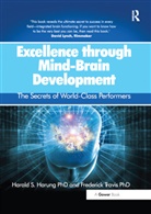 Harald S Harung, Harald S. Harung, Harald S. Travis Harung, Frederick Travis - Excellence Through Mind-Brain Development