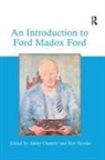 Ashley Chantler, Ashley Hawkes Chantler, Rob Hawkes, Hawkes Rob - Introduction to Ford Madox Ford