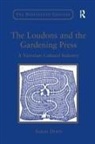 Sarah Dewis - Loudons and the Gardening Press