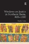 Wendy Davies, Davies Wendy - Windows on Justice in Northern Iberia, 8001000