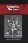 Johanna Schmidt - Migrating Genders