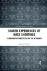 Johanna Nurmi - Shared Experiences of Mass Shootings