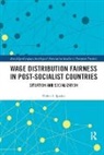 Zsofia Ignacz, Zsófia Ignácz - Wage Distribution Fairness in Post-Socialist Countries