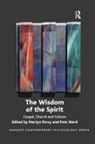 Martyn Percy, Martyn Ward Percy, Pete Ward - Wisdom of the Spirit