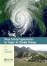 Ken Lacasse Ho, Ken Ho, Ho Ken, Suzanne Lacasse, Lacasse Suzanne, Luciano Picarelli... - Slope Safety Preparedness for Impact of Climate Change