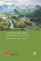 China Development Research Foundation - China''s Rural Areas