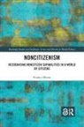 Tendayi Bloom, Tendayi (The Open University Bloom, Bloom Tendayi - Noncitizenism