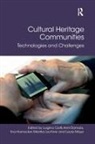 Luigina (Sheffield Hallam University Ciolfi, Luigina Ciolfi, Ciolfi Luigina, Areti Damala, Eva Hornecker, Monika Lechner... - Cultural Heritage Communities