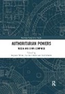 Stephen (University of Glasgow White, Stephen Mcallister White, Ian McAllister, Neil Munro, Stephen White - Authoritarian Powers